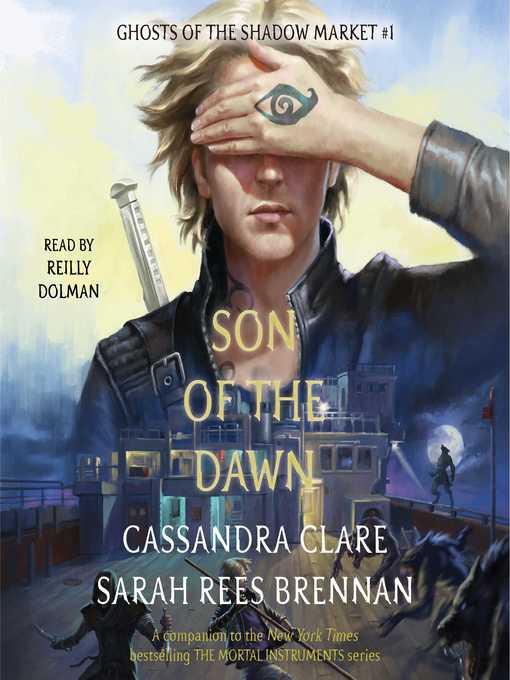 Title details for Son of the Dawn by Cassandra Clare - Available